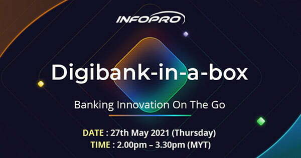 Digibank-in-a-box: Banking Innovation On The Go - INFOPRO