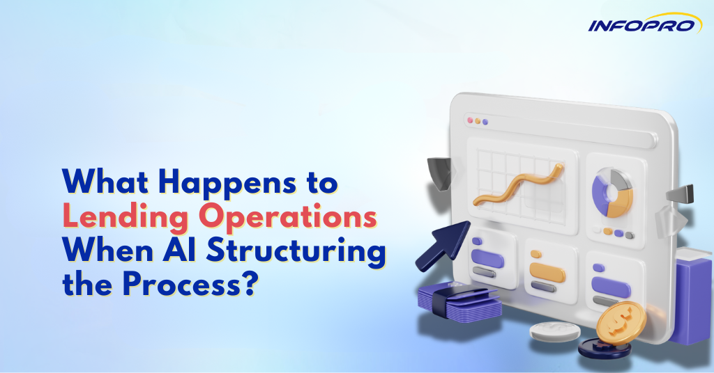 What Happens to Lending Operations When AI Structures Them